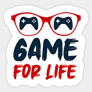 Game For Life T-Shirt Sticker